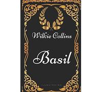 Basil: By Wilkie Collins - Illustrated