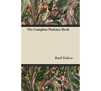 Basil Dalton The Complete Patience Book (Paperback)