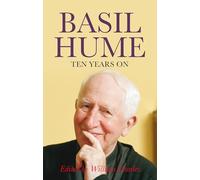 Basil Hume: Ten Years On