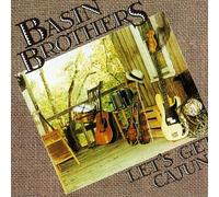 Basin Brothers - Let's Get Cajun [CASSETTE]