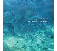 Basinski,William - Vivian & Ondine