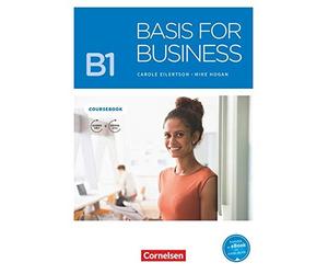 Basis for Business B1 - Kursbuch mit Audios und, Eilertson, Hogan.