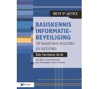 Basiskennis Informatiebeveiliging op Basis van ISO27001 en ISO27002