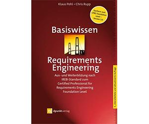 Basiswissen Requirements Engineering: Aus- und , Pohl, Rup.