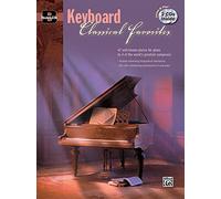 Basix Keyboard Classical Favorites (Book & 2 CDs): 47 Well-known Pieces for Piano by 4 of the World's Greatest Composers (Basix[r] Series)