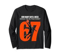Basketball 67 Meme How Many Days Practicing Humor Player Long Sleeve T-Shirt