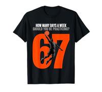 Basketball 67 Meme How Many Days Practicing Humor Player T-Shirt