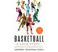 Basketball: A Love Story