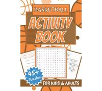 Basketball Activity Book for Kids and Adults: The Ultimate Basketball Activity Book For Any Basketball Fan | Word Searches | Crosswords | Word ... & History (Activity Books - TJB Puzzling)