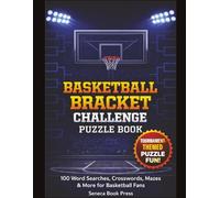 Basketball Bracket Challenge Puzzle Book: Word Searches, Crosswords, Mazes & Sudoku for Tournament Season Fun