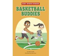 Basketball Buddies (Kids' Sports Stories)