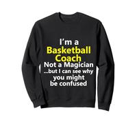 Basketball Coach Coaching Dad School Team Trainer Skill Job Sweatshirt