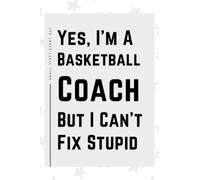 Basketball Coach Gifts: Blank Lined Journal Notebook, an Appreciation Thank You and Funny Gift for Basketball Coachs