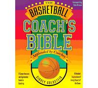 Basketball Coach's Bible: A Comprehensive and Systematic Guide to Coaching (Nitty-Gritty Basketball)