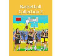 Basketball Collection 2: Coloring Book (Affirmations Collection)