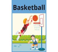 Basketball Coloring Book: Coloring Book for Kids, Basketball, Sports | 6x9 Inches, 25 pages | Gifts for Birthday, Christmas, Thanksgiving and more