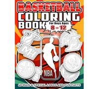 Basketball Coloring Book For Boys Ages 8-12: Perfect Gift Activity Book with 30 Teams, 60 Main & Special Logos and Fun Facts
