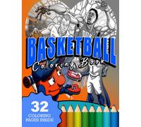 Basketball Coloring Book: The Greatest NBA All-star Players Of All Time Gift For Fan