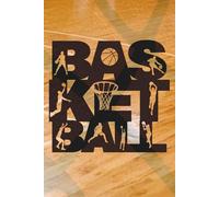 Basketball Court and Ball: Blank 120 Page Lined Journal/Notebook/Poetry/Lyric Book