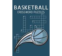 Basketball Crossword Puzzles: Relaxing Brain Exercise for Golf Enthusiasts and Crossword Lovers | Easy to Hard Words | Gift for Vacations, Holidays and Learning | For Adults and Seniors