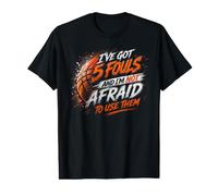 Basketball Funny Aggressive Foul Out Player Quote Game Day Value Graphic T-Shirt