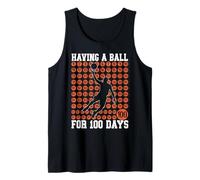Basketball Have A Ball for 100 Days 100th Day of School Tank Top