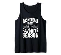 Basketball is My Favorite Season Sports Fan Tank Top
