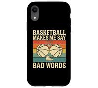 Basketball Makes Me Say Bad Words Funny Vintage Game Case for iPhone XR