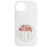 Basketball Nothing but net for Basketball Player Case for iPhone 14 Plus