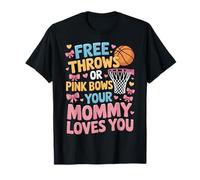 Basketball Pink Bows Free Throws Mommy Loves You T-Shirt