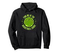 Basketball Player Find Me At The Basketball Court Pullover Hoodie
