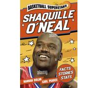 Basketball Superstars: Shaquille O’Neal