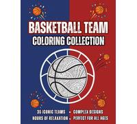 Basketball Team Coloring Collection: 30 Basketball-Inspired Designs for Fans of the Game