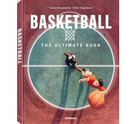 Basketball: The Ultimate Book