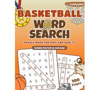 Basketball Word Search Book for Kids, Teens, Adults, and Seniors. 100 Large Print Puzzles with Fun Basketball Facts: An Easy Word Game Activity Book to Sharpen the Mind and Boost Basketball Vocabulary