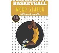 Basketball word search: Challenging Puzzle book For and adults | 60 puzzles with word searches and scrambles | Find more than 400 words | Large Print, Big Character | Funny Gift for Basketball player.