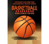 Basketball Word Search for Kids: A Word Search Puzzle Book For All Basketball Fans