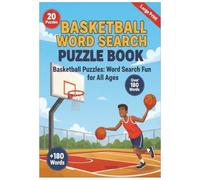 Basketball Word Search Puzzle Book: Fun & Challenging Brain Games for Fans of All Ages: 20 Exciting Basketball themed Puzzles | 180+ Words | Large ... & Perfect Gift for Kids, Teens & Adults