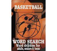 Basketball word search puzzle book: Slam-dunk your brain with 55 fast breaks of fun, all packed in a handy 6x9 size.
