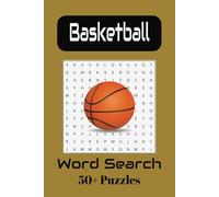 Basketball Word Search: Word Searches With Easy to Read Print About Basketball, Basketball Strategies, Basketball Play and More| 6x9 inches, 102 ... Gift for Vacations,Holidays and Free Times