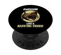 Basking Sharks Awesome like a Basking Shark PopSockets Adhesive PopGrip