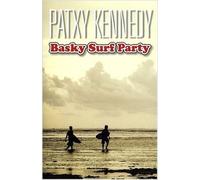 Basky Surf Party de Patxy Kennedy,Franck Sallaberry (Sous la direction de) ( 25 septembre 2008 )