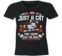 BASLIL TOAST brunch Men's Ladies Fitted Tell Me It's Just A Cat and I'll Tell You You're Just an Idiot T Shirt T-Shirts Black 3XL