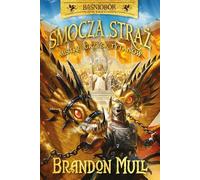 Baśniobór Smocza straż Tom 4 Mistrz Igrzysk Tytanów