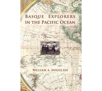 Basque Explorers in the Pacific Ocean (Occasional Papers)