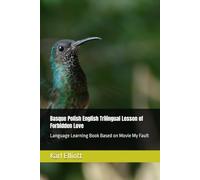 Basque Polish English Trilingual Lesson of Forbidden Love: Language Learning Book Based on Movie My Fault