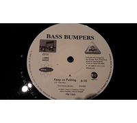 Bass Bumpers - Keep On Pushing [12" Maxi]