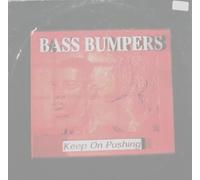 Bass Bumpers - Keep on pushing [VINYL]