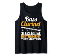 Bass Clarinet is The Only Instrument That Matters - Bassist Tank Top