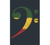 Bass Clef Reggae Bass Player Basist Rastafari Jamrock Gift: - Daily planner notebook, Size format 6.0 x 9.0 inches pages